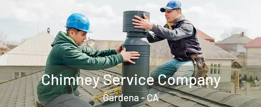  Chimney Service Company Gardena - CA