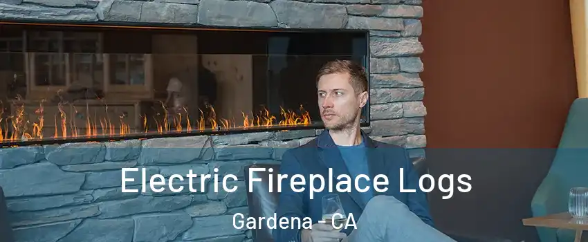  Electric Fireplace Logs Gardena - CA