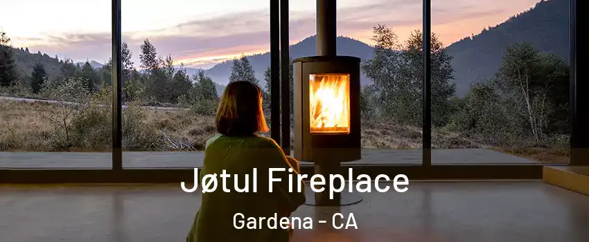  Jøtul Fireplace Gardena - CA