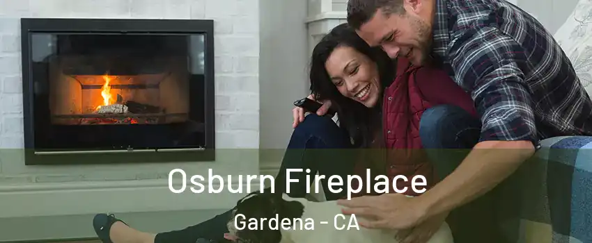  Osburn Fireplace Gardena - CA